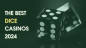 Top Bitcoin Dice Games & Crypto Dice Casinos