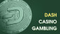 Best Dash Online Casinos in [month] [year]