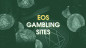 Best EOS Casinos & Gambling Sites
