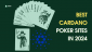 Best Cardano Poker Sites in [month] [year]