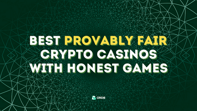10 Best Provably Fair Crypto Casinos