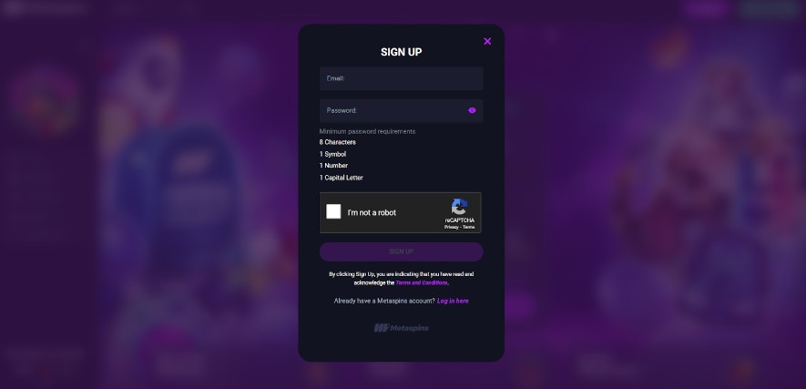 MetaSpins registration form: enter your Email, create a password, and verify that you are not a robot 