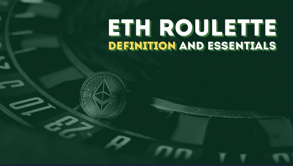 Ethereum Roulette definition 