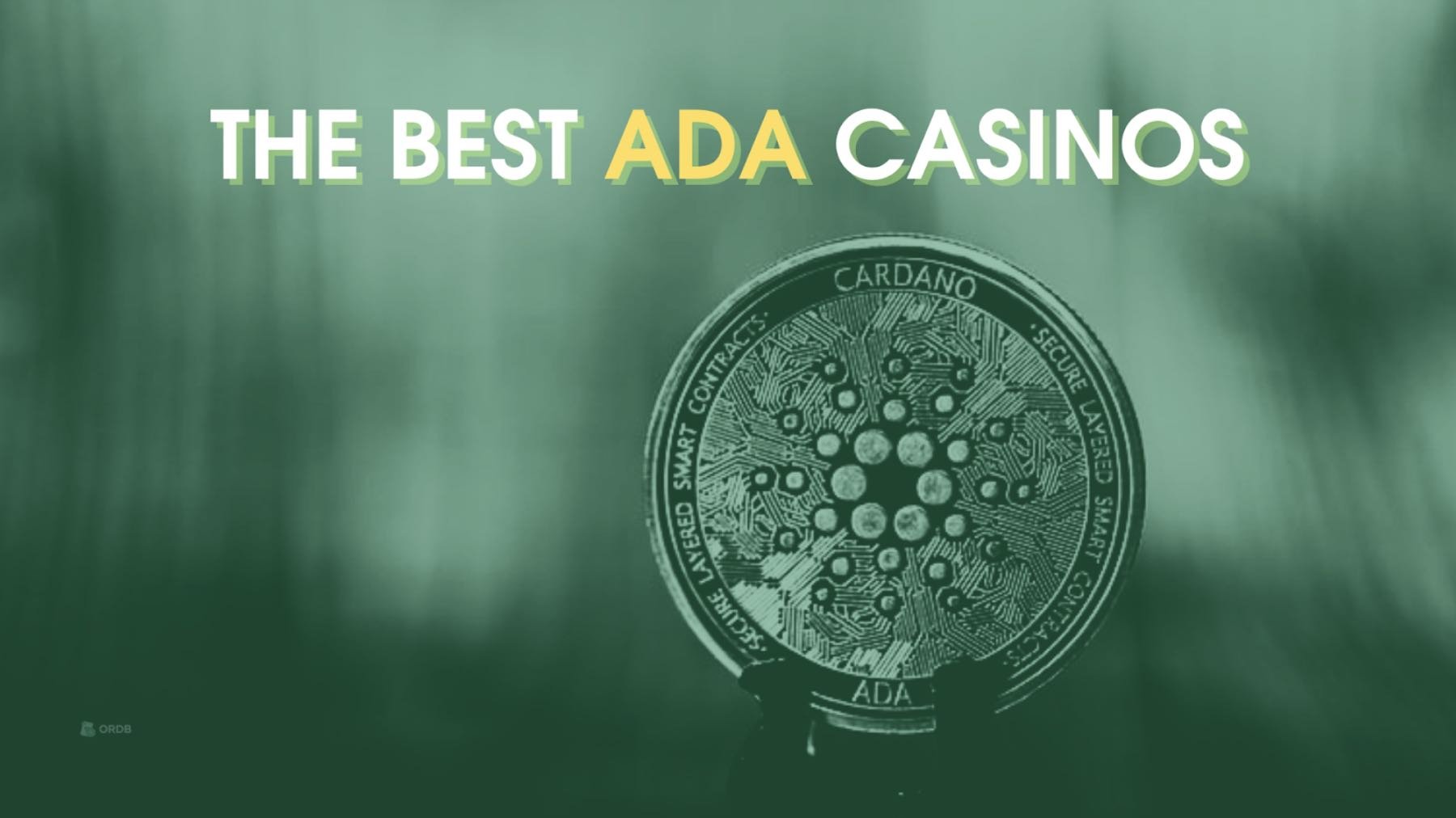 Best Cardano Casinos in January 2026 | List of Casinos Accepting ADA